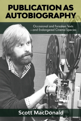 Publication as Autobiography - MacDonald, Scott