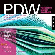 Publication Design Workbook: A Real-World Design Guide