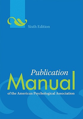 Publication Manual of the American Psychological Association(r) - Association, American Psychological