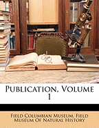 Publication, Volume 1