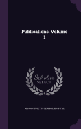 Publications, Volume 1