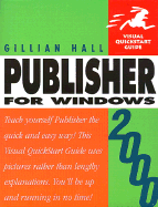 Publisher 2000 for Windows: Visual QuickStart Guide