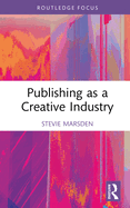 Publishing as a Creative Industry
