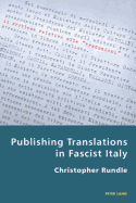 Publishing Translations in Fascist Italy