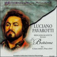Puccini: La Bohme (Highlights) - Gianni Maffeo (vocals); Luciano Pavarotti (tenor); Mirella Freni (soprano); Nicola Ghiuselev (vocals);...