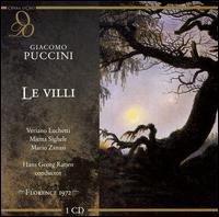 Puccini: Le Villi - Mario Zanasi (vocals); Mietta Sighele (vocals); Veriano Luchetti (vocals);...