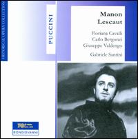 Puccini: Manon Lescaut  - Alfredo Vernetti (vocals); Antonio Cassinelli (vocals); Augusto Frati (vocals); Biancarosa Zanibelli (vocals);...