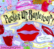 Pucker Up, Buttercup by A J Wood, Dr. Simon Davies, Davies Simon