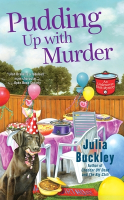 Pudding Up with Murder - Buckley, Julia