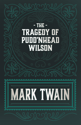 Pudd'nhead Wilson - Twain, Mark