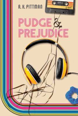 Pudge and Prejudice - Pittman, A K