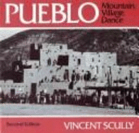 Pueblo: Mountain, Village, Dance - Scully, Vincent