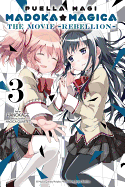 Puella Magi Madoka Magica: The Movie -Rebellion-, Vol. 3: Volume 3