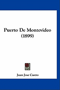 Puerto de Montevideo (1899) - Castro, Juan Jose