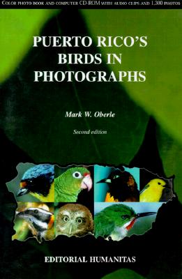 Puerto Rico's Birds in Photographs - Oberle, Mark W