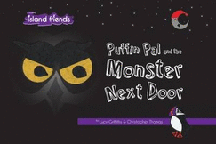 Puffin Pal and the Monster Next Door