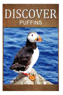 Puffins - Discover: Early Reader's Wildlife Photography Book
