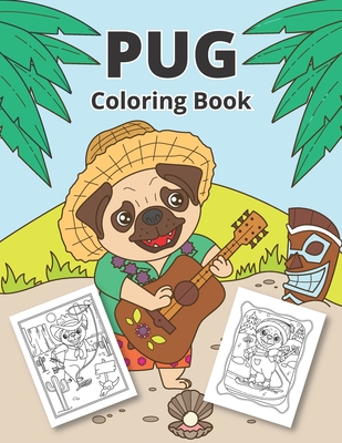 Pug Coloring Book: Cute pug coloring book for kids - Wintoloono