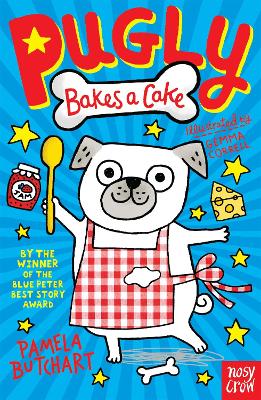 Pugly Bakes a Cake - Butchart, Pamela