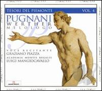 Pugnani: Werther Melologo - Graziano Piazza (vocals); Academia Montis Regalis; Luigi Mangiocavallo (conductor)