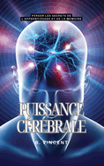 Puissance c?r?brale: Percer les secrets de l'apprentissage et de la m?moire