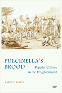 Pulcinella's Brood: Popular Culture in the Enlightenment