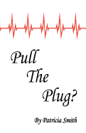 Pull The Plug?