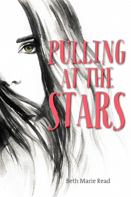 Pulling at the Stars - Read, Beth Marie