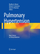 Pulmonary Hypertension: Basic Science to Clinical Medicine