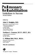 Pulmonary Rehabilitation: Guidelines to Success - Hodgkin, John E, MD (Editor), and Conners, Gerilynn L (Editor), and Bell, C William (Editor)