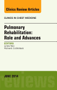 Pulmonary Rehabilitation: Role and Advances, an Issue of Clinics in Chest Medicine: Volume 35-2