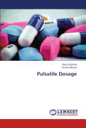 Pulsatile Dosage