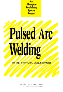Pulsed Arc Welding: An Introduction