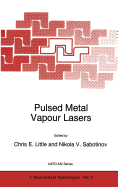 Pulsed Metal Vapour Lasers