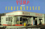 Pump and Circumstance: 30 Gas Station Postcards