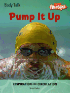 Pump It Up: Respiration and Circulation