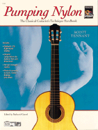 Pumping Nylon: The Classical Guitarist's Technique Handbook, Book & DVD
