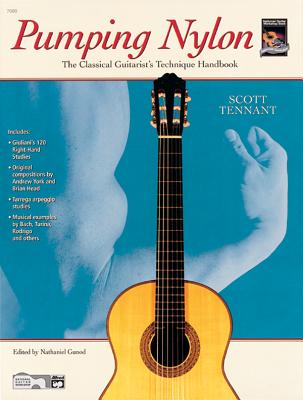 Pumping Nylon: The Classical Guitarist's Technique Handbook, Book & DVD - Tennant, Scott
