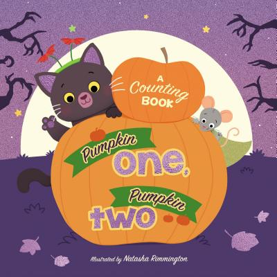 Pumpkin One, Pumpkin Two: A Counting Book - Rimmington, Natasha