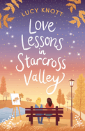 Pumpkin Pies and You and I: Previously published as Love Lessons in Starcross Valley