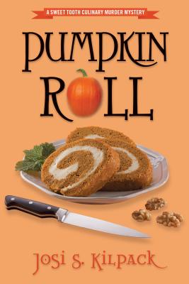 Pumpkin Roll, 6 - Kilpack, Josi S