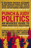 Punch & Judy Politics: An Insiders' Guide to Prime Minister's Questions