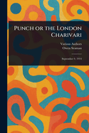 Punch or the London Charivari