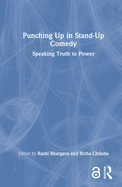 Punching Up in Stand-Up Comedy: Speaking Truth to Power