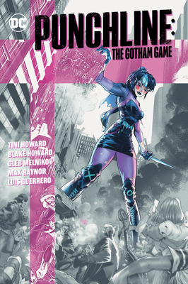 Punchline: The Gotham Game - Howard, Tini, and Howard, Blake M