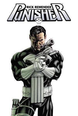 Punisher - Remender, Rick (Text by), and Liu, Marjorie (Text by), and Way, Daniel (Text by)