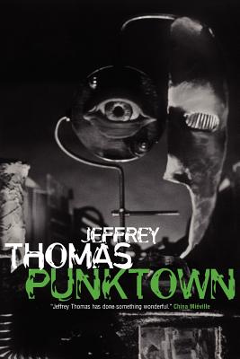 Punktown - Thomas, Jeffrey, and Smith, Michael Marshall (Introduction by)