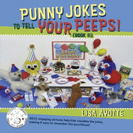 Punny Jokes to Tell Your Peeps! (Book 11): Volume 11