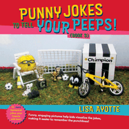 Punny Jokes to Tell Your Peeps! (Book 3): Volume 3