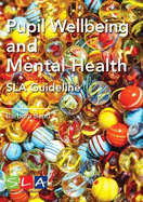 Pupil Wellbeing and Mental Health: SLA Guideline